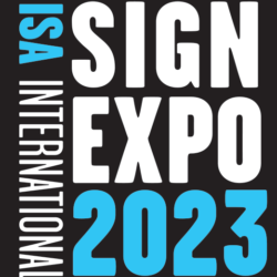 ISA INTERNATIONAL SIGN EXPO 2023